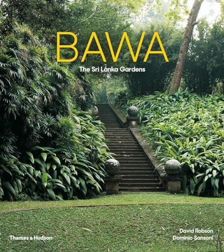 Geoffrey Bawa: The Complete Works: Bawa, Geoffrey, Robson, David
